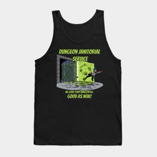 Dungeon Janitorial Service Tank Top